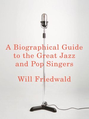 cover image of A Biographical Guide to the Great Jazz and Pop Singers